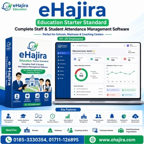 eHajira Education Starter Standard — Complete Staff & Student Attendance Management Software for Schools, Madrasas & Coaching Centers (01–25 Employees)